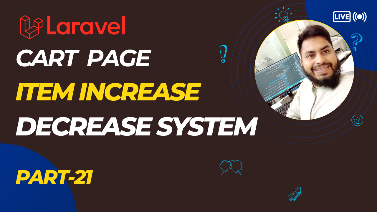 Increase & Decrease Cart Items | Laravel E-commerce Bangla Tutorial