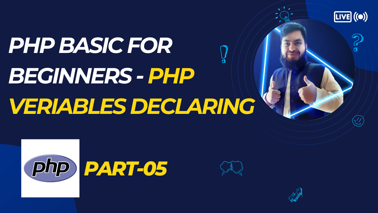 PHP Variables Explained | How to Declare Variables in PHP | Bangla Tutorial