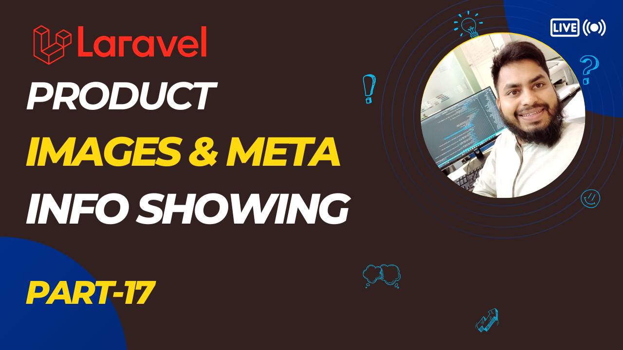 Product Image Display & Meta Info Update | Laravel E-commerce Bangla Tutorial